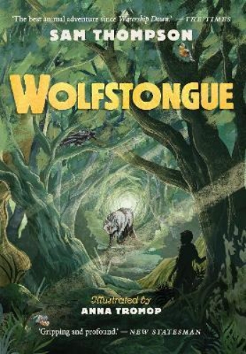 Picture of Wolfstongue: "A modern classic" - The Times