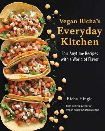 Picture of Vegan Richa's Everyday Kitchen: Epic Anytime Recipes with a World of Flavor