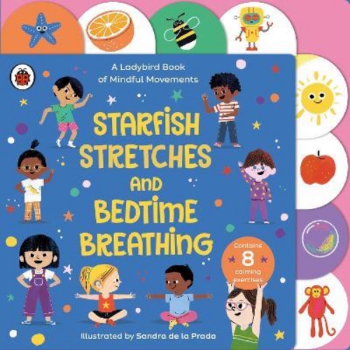 Picture of Starfish Stretches and Bedtime Breathing: A Ladybird Book of Mindful Movements