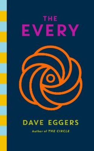 Picture of The Every: The electrifying follow up to Sunday Times bestseller The Circle