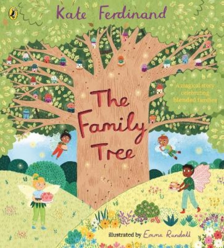 Picture of The Family Tree: A magical story celebrating blended families