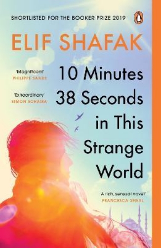 Picture of 10 Minutes 38 Seconds in this Strange World: SHORTLISTED FOR THE BOOKER PRIZE 20