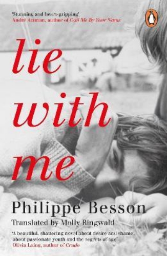 Picture of Lie With Me: 'Stunning and heart-gripping' Andre Aciman