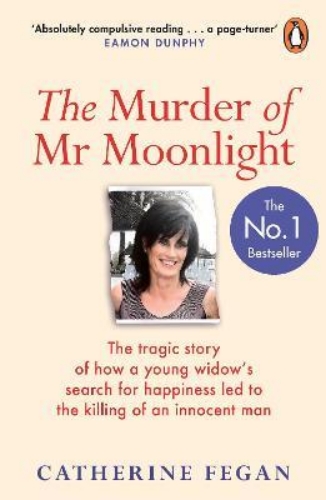 Picture of The Murder of Mr Moonlight: The tragic story of a young widow's search for happi