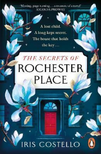 Picture of The Secrets of Rochester Place: Unravel this spellbinding tale of family drama,