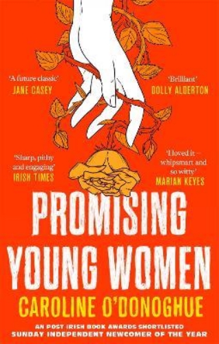 Picture of Promising Young Women: A darkly funny novel about being a young woman in a man's