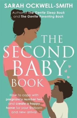 Picture of The Second Baby Book: How to cope with pregnancy number two and create a happy h