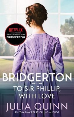 Picture of Bridgerton: To Sir Phillip, With Love (Bridgertons Book 5): Inspiration for the