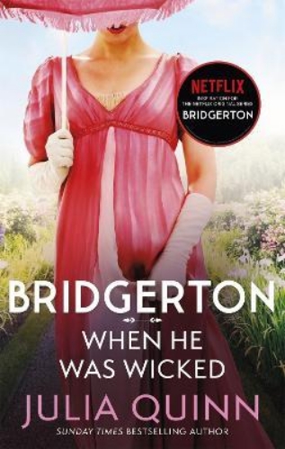 Picture of Bridgerton: When He Was Wicked (Bridgertons Book 6): Inspiration for the Netflix