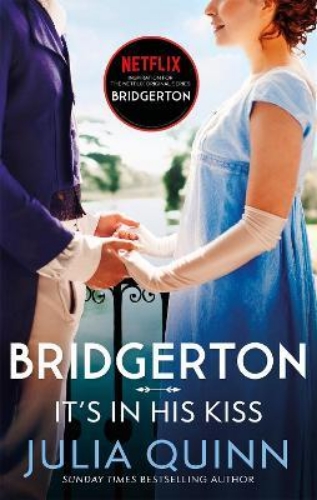 Picture of Bridgerton: It's In His Kiss (Bridgertons Book 7): Inspiration for the Netflix O