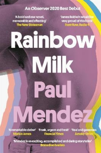 Picture of Rainbow Milk: an Observer 2020 Top 10 Debut