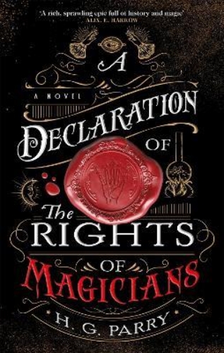 Picture of A Declaration of the Rights of Magicians: The Shadow Histories, Book One