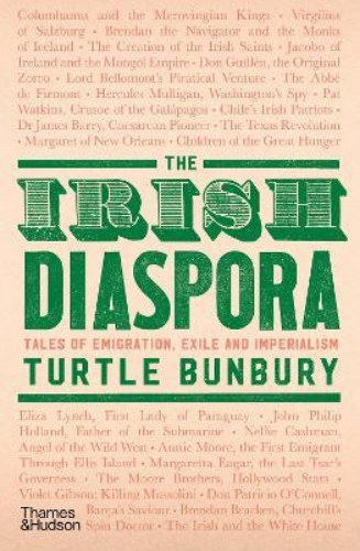 Picture of The Irish Diaspora: Tales of Emigration, Exile and Imperialism