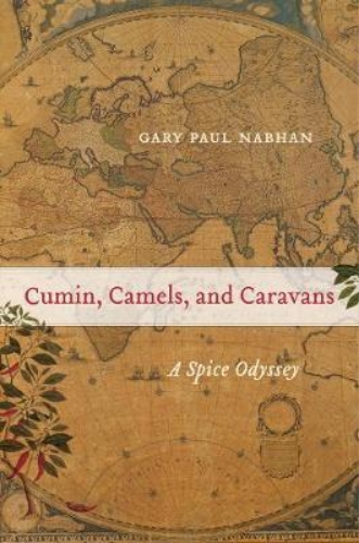 Picture of Cumin, Camels, and Caravans: A Spice Odyssey