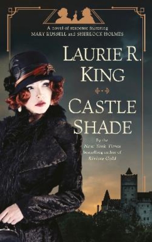 Picture of Castle Shade: A novel of suspense featuring Mary Russell and Sherlock Holmes