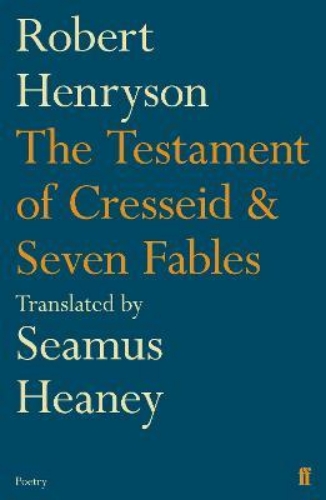 Picture of The Testament of Cresseid & Seven Fables: Translated by Seamus Heaney