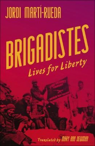 Picture of Brigadistes: Lives for Liberty