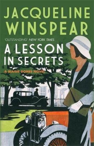 Picture of A Lesson in Secrets: Sleuth Maisie faces subterfuge and the legacy of the Great