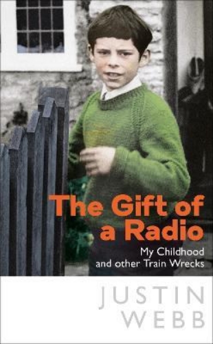 Picture of The Gift of a Radio: My Childhood and other Train Wrecks