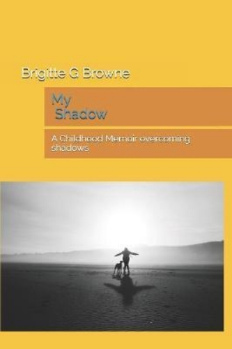 Picture of My Shadow: A Childhood Memoir overcoming shadows