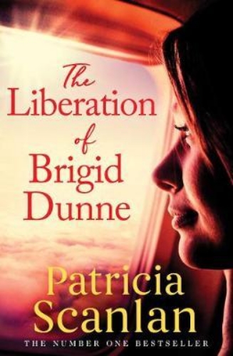 Picture of The Liberation of Brigid Dunne: Warmth, wisdom and love on every page - if you t