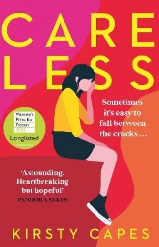 Picture of Careless: Longlisted for the Women's Prize for Fiction 2022