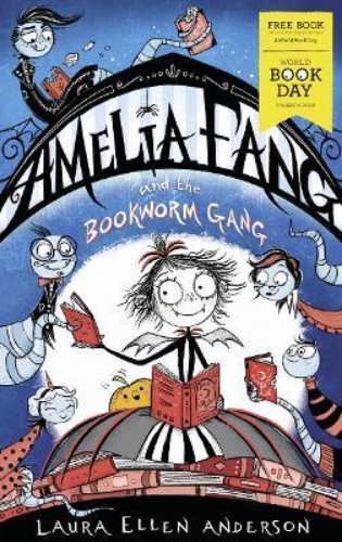 Picture of Amelia Fang and the Bookworm Gang - World Book Day 2020