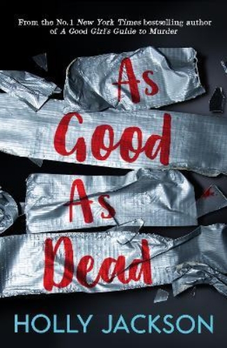 Picture of As Good As Dead (A Good Girl's Guide to Murder, Book 3)