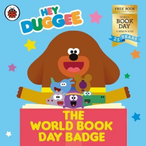 Picture of Hey Duggee: The World Book Day Badge: A World Book Day 2022 MINI BOOK