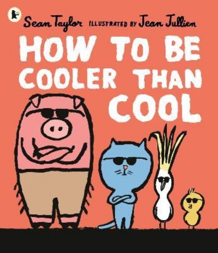 Picture of How to Be Cooler than Cool