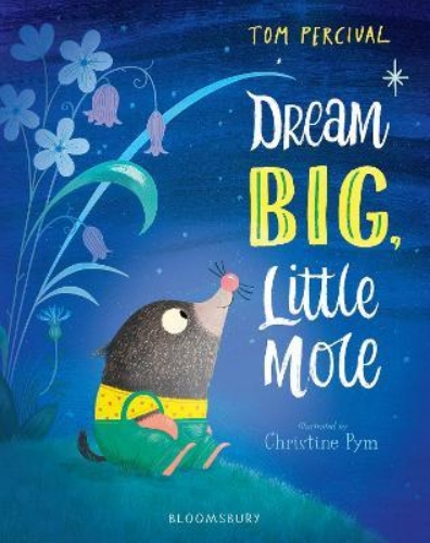 Picture of Dream Big, Little Mole