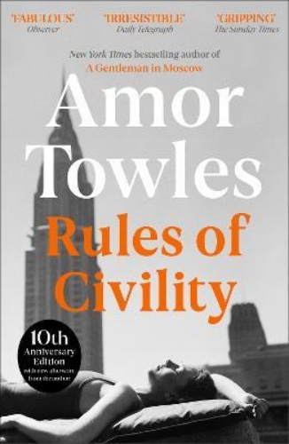 Picture of Rules of Civility: The stunning debut by the million-copy bestselling author of