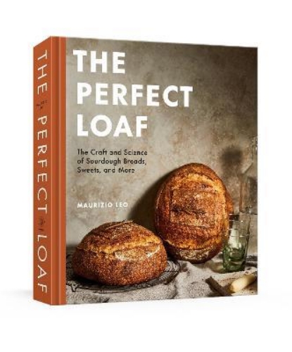 Picture of The Perfect Loaf: The Craft and Science of Sourdough Breads, Sweets, and More: A