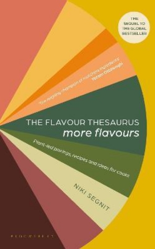 Picture of The Flavour Thesaurus: More Flavours: Plant-led Pairings, Recipes and Ideas for