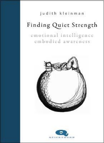 Picture of Finding Quiet Strength: Emotional Intelligence, Embodied Awareness