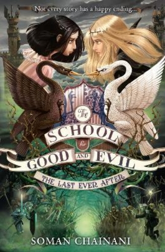 Picture of The Last Ever After (The School for Good and Evil, Book 3)