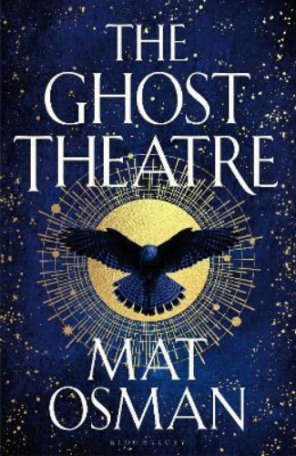 Picture of The Ghost Theatre: Utterly transporting historical fiction, Elizabethan London a