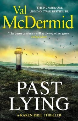 Picture of Past Lying: The twisty new Karen Pirie thriller, now a major ITV series