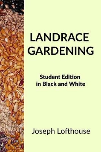 Picture of Landrace Gardening: Student Edition in Black and White
