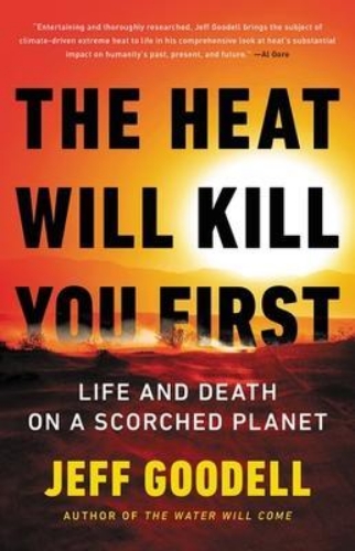 Picture of Heat Will Kill You First
