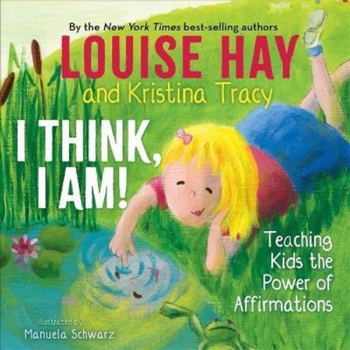 Picture of I Think, I Am!: Teaching Kids the Power of Affirmations