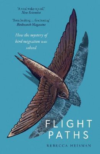 Picture of Flight Paths: How the mystery of bird migration was solved