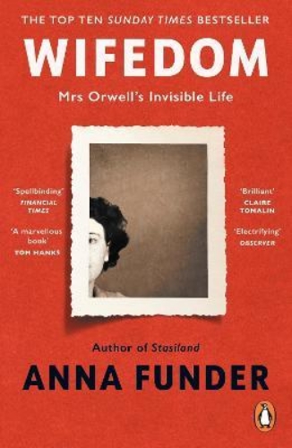 Picture of Wifedom: Mrs Orwell's Invisible Life