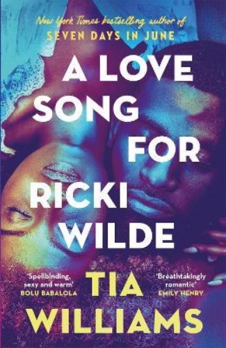 Picture of A Love Song for Ricki Wilde: the epic new romance from the author of Seven Days