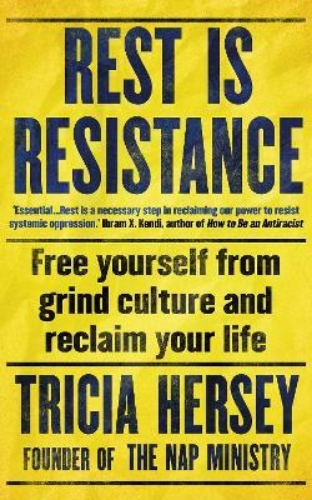 Picture of Rest Is Resistance: THE INSTANT NEW YORK TIMES BESTSELLER