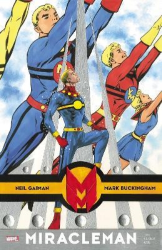 Picture of Miracleman By Gaiman & Buckingham: The Silver Age