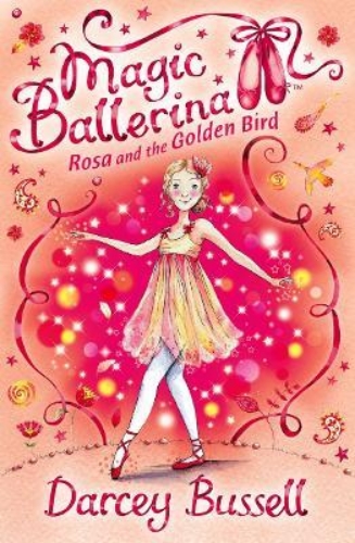 Picture of Rosa and the Golden Bird (Magic Ballerina, Book 8)