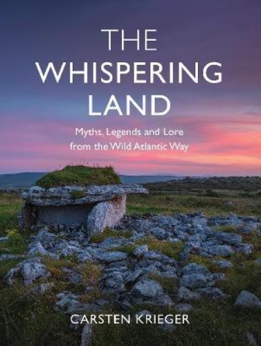 Picture of The Whispering Land: Myths, Legends and Lore from the Wild Atlantic Way