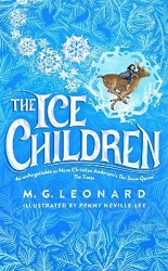 The cover of The Ice Children by MG Leonard, illustrated by Penny Neville-Lee. A child on a horse gallops in the upper-right corner of the cover over a blue background with snowflakes and the title and author name in white text. 